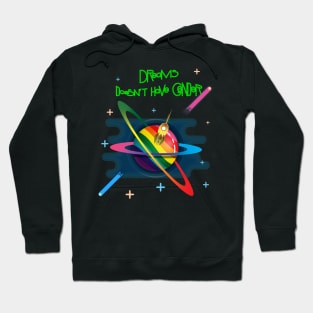 Dreams doesn't have gender Hoodie